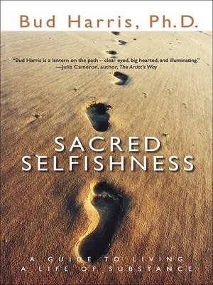 cover image of Sacred Selfishness